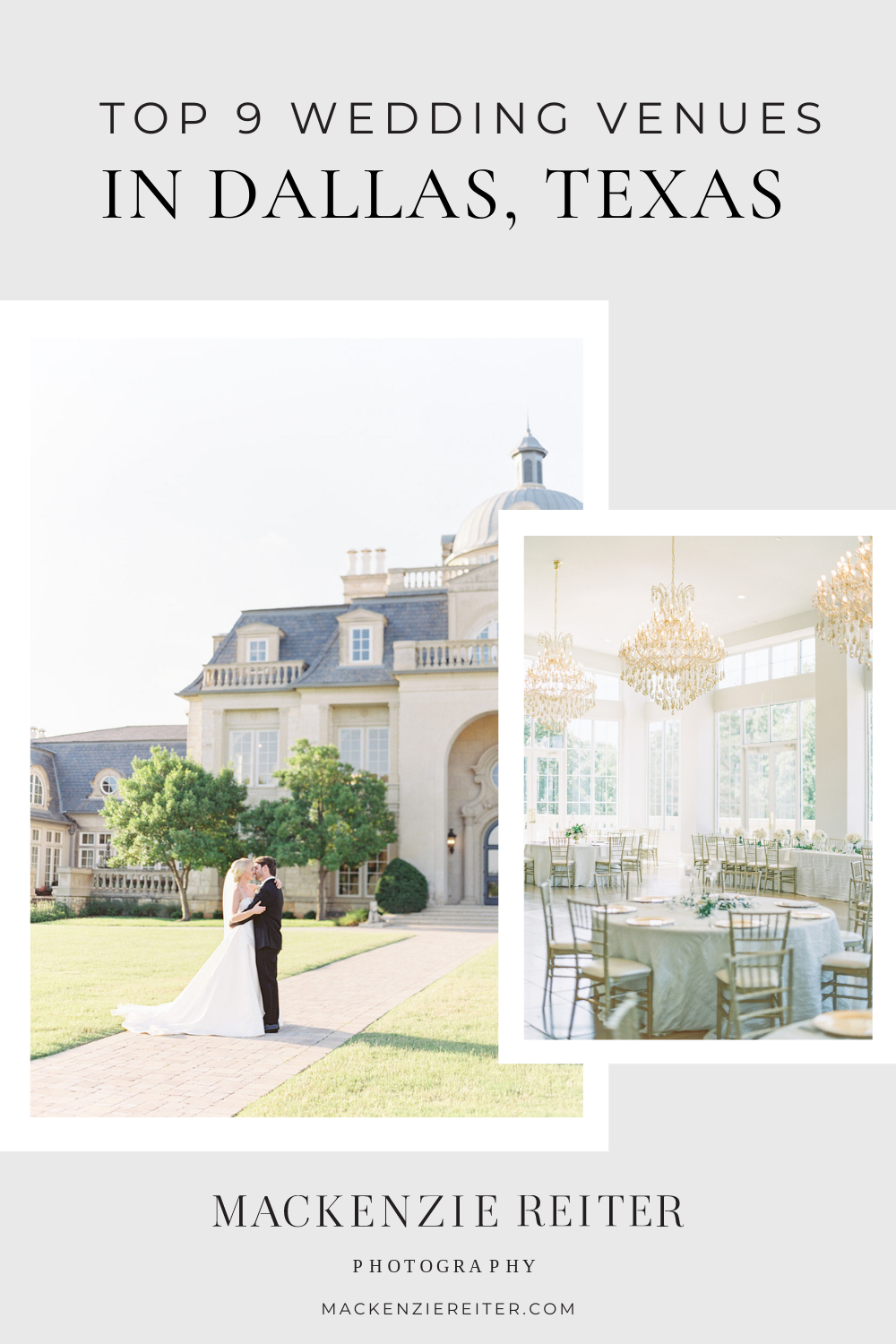 Collage of photos of bride and groom as well as the interior and exterior of The Olana taken by Mackenzie Reiter Photography; image overlaid with text that reads The Top 9 Wedding Venues in Dallas, Texas