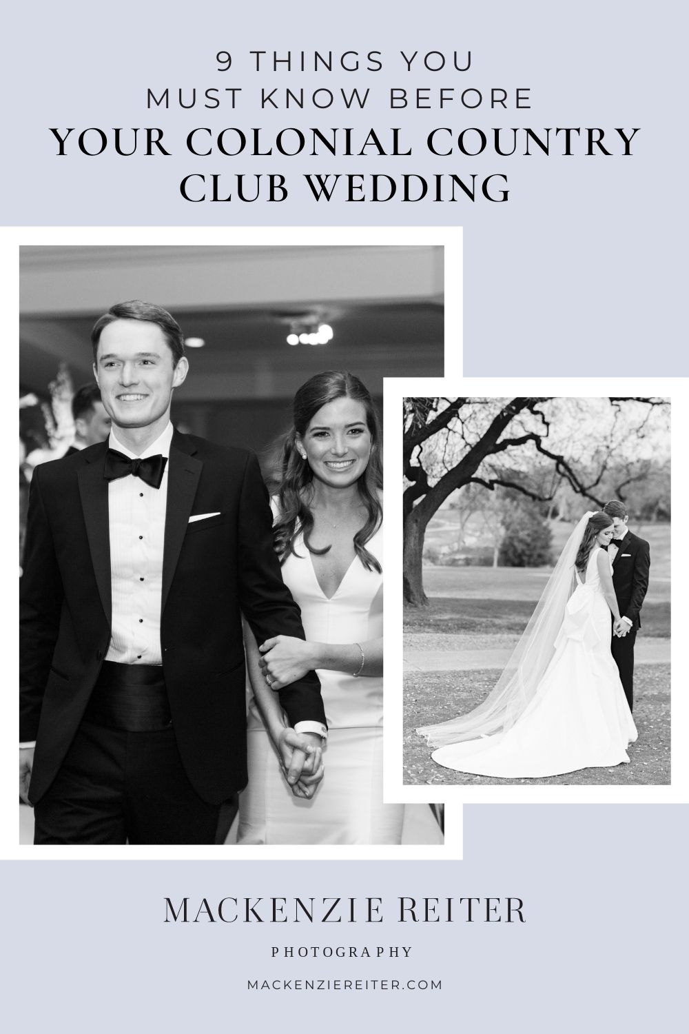 Collage of black and white photos of bride and groom during their country club wedding; image overlaid with text that reads 9 Things You Must Know Before Your Colonial Country Club Wedding